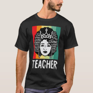 Black Woman Teacher Afro Retro Black History Month T-Shirt