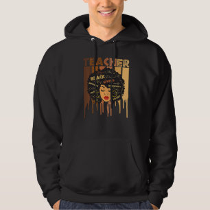 Black Woman Teacher Afro Smart African American Lo Hoodie