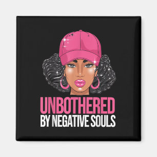 Black Woman Unbothered African American Afro Queen Magnet