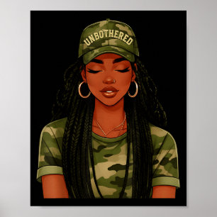 Black Woman Unbothered Locs Camo Girl Women Loc'd  Poster