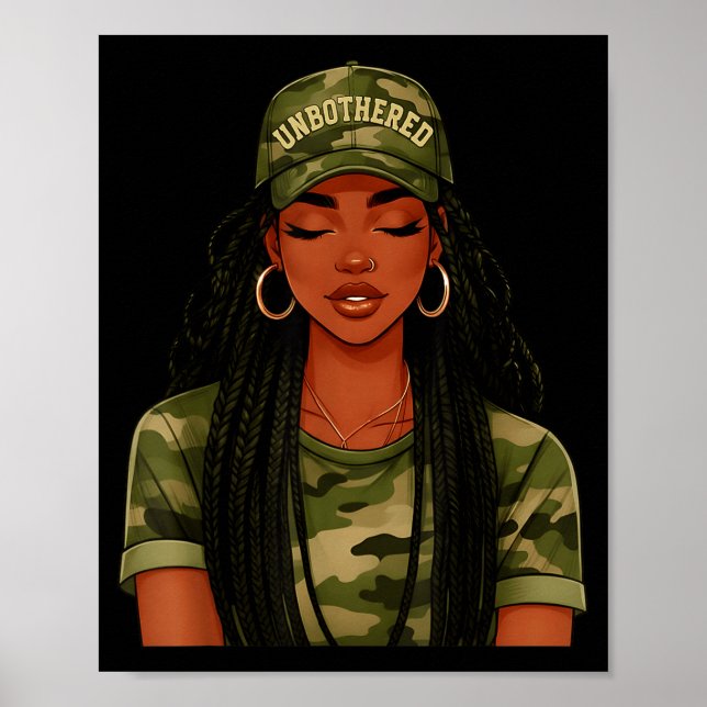 Black Woman Unbothered Locs Camo Girl Women Loc'd  Poster (Front)
