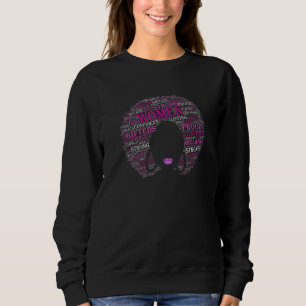 Black Women African Queen Word Art Afro Natural Ha Sweatshirt