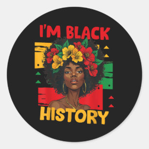 Black Women Afro Hair Black History Month I Am Bla Classic Round Sticker