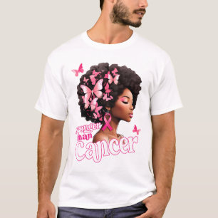 Black Women Afro Queen Stronger Than Breast Cancer T-Shirt