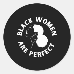 Black Women Are Perfect Sticker