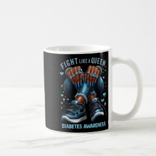 Black Women Fight Like A Queen Diabetes Awareness Coffee Mug