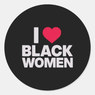 Black Women Gift Heart Black Women Black History M Classic Round Sticker