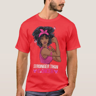 Black Women Girl Stronger Than Breast Cancer Pink T-Shirt