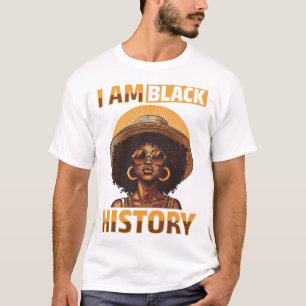 Black Women I Am Black History Black History Graph T-Shirt