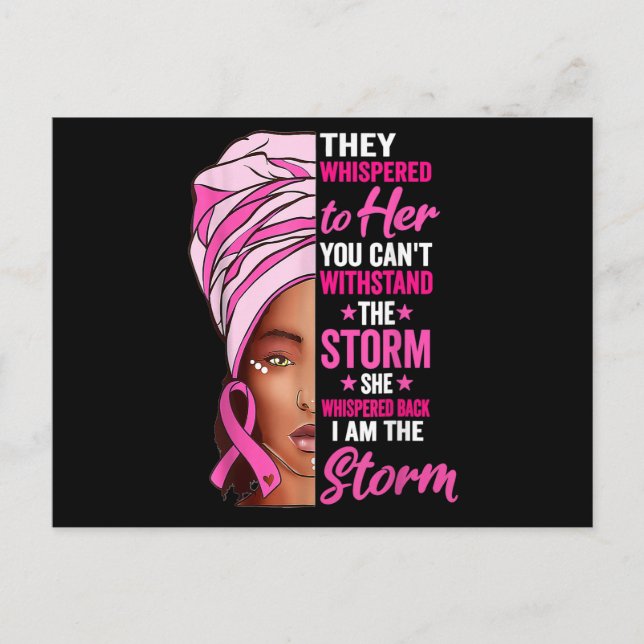 Black Women I Am The Storm Breast Cancer Awareness Announcement Postcard (Front)