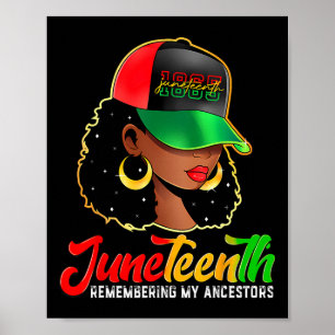 Black Women Juneteenth Remembering My Ancestors 1 Poster