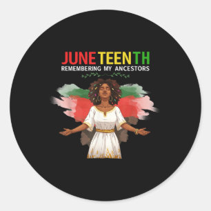 Black Women Juneteenth Remembering My Ancestors Gr Classic Round Sticker