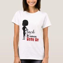 Black Women Made Me Womens Basic