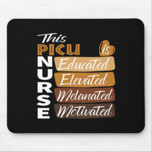Black Women Melanated Picu Nurse Black History Mon Mouse Pad