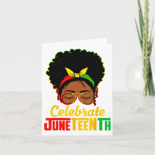 Black Women Messy Bun Juneteenth Celebrate Indeped Card