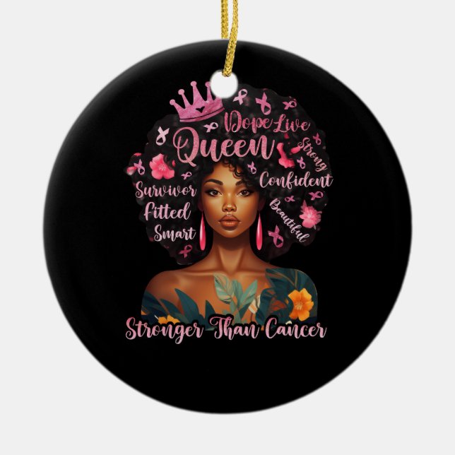 Black Women Queen Stronger Than Breast Cancer Pink Ceramic Ornament (Front)