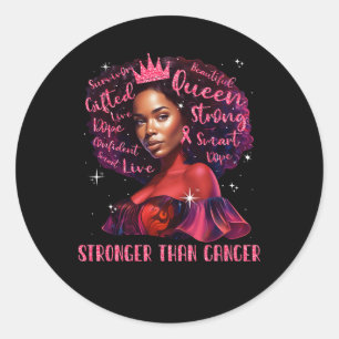 Black Women Queen Stronger Than Breast Cancer Pink Classic Round Sticker