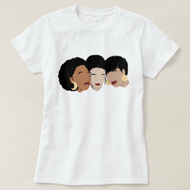 Black Women, Sister Friends T-Shirt (Design Front)