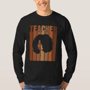 Black Women Teacher Afro Retro Black History Month T-Shirt