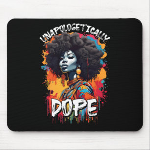 Black Women Unapologetically Drug Juneteenth Afric Mouse Pad