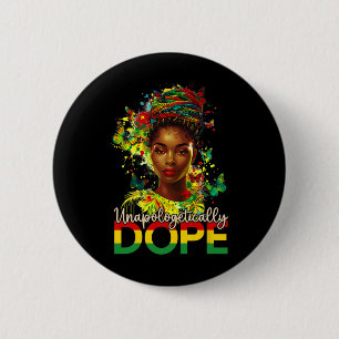 Black Women Unapologetically Drug Juneteenth Black 6 Cm Round Badge