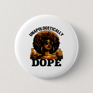 Black Women Unapologetically Drug Juneteenth Black 6 Cm Round Badge