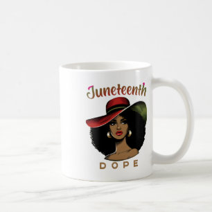 Black Women Unapologetically Drug Juneteenth Black Coffee Mug