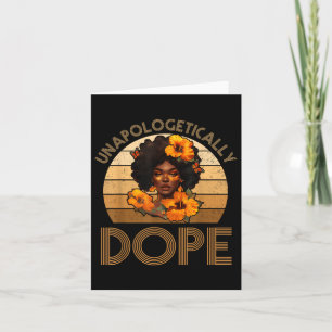 Black Women Unapologetically Juneteenth Black Hist Card