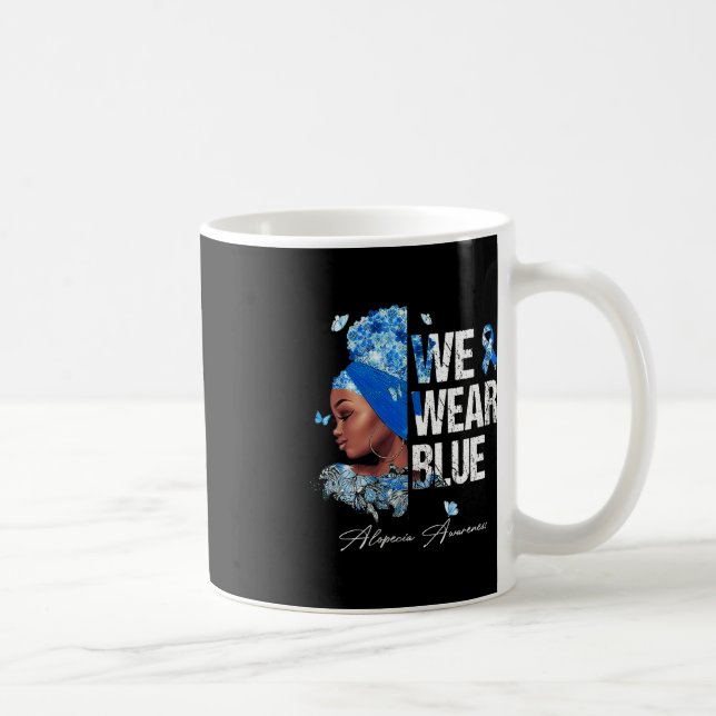 Black Women We Wear Blue Alopecia Awareness  Coffee Mug (Right)