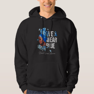 Black Women We Wear Blue Behcet's Disease Awarenes Hoodie