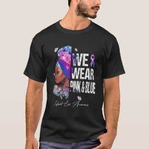 Black Women We Wear Pink And Blue Infant Loss Awar T-Shirt