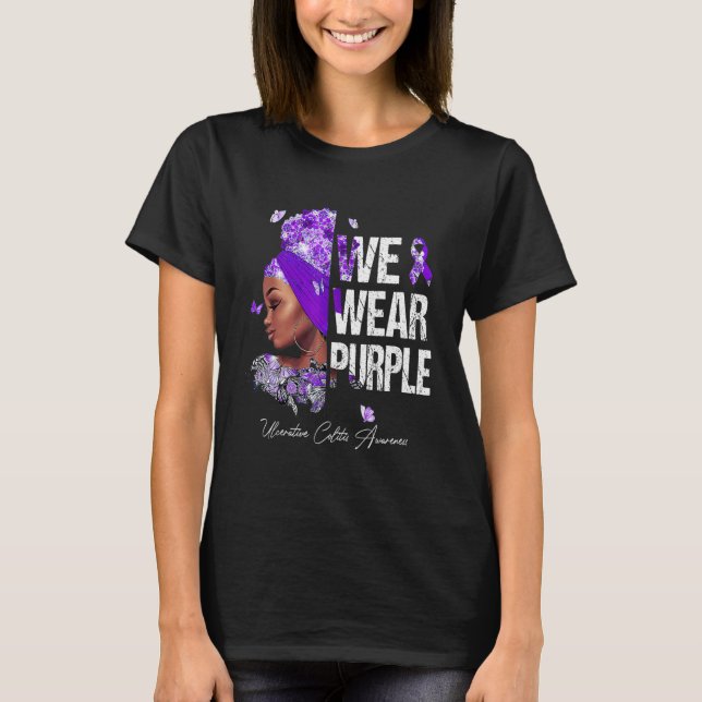Black Women We Wear Purple Ulcerative Colitis Awar T-Shirt (Front)