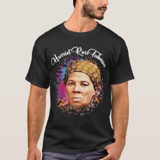 Black Women's History Month Harriet Ross Tubman Pr T-Shirt