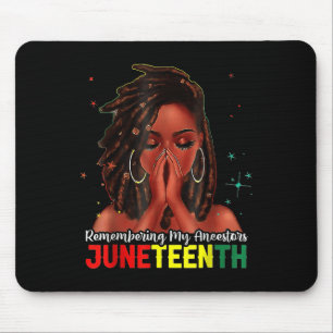 Black Womens Remembering My Ancestors Juneteenth G Mouse Pad