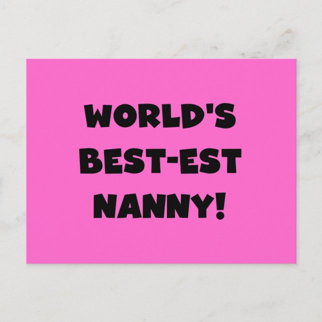 Black World's Best-est Nanny T-shirts and Gifts Postcard (Front)