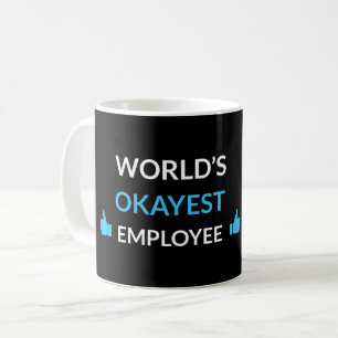Black World's Okayest Employee Personalised Mug