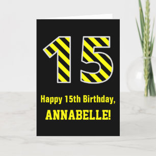 Black & Yellow Striped "15"; 15th Birthday + Name Card