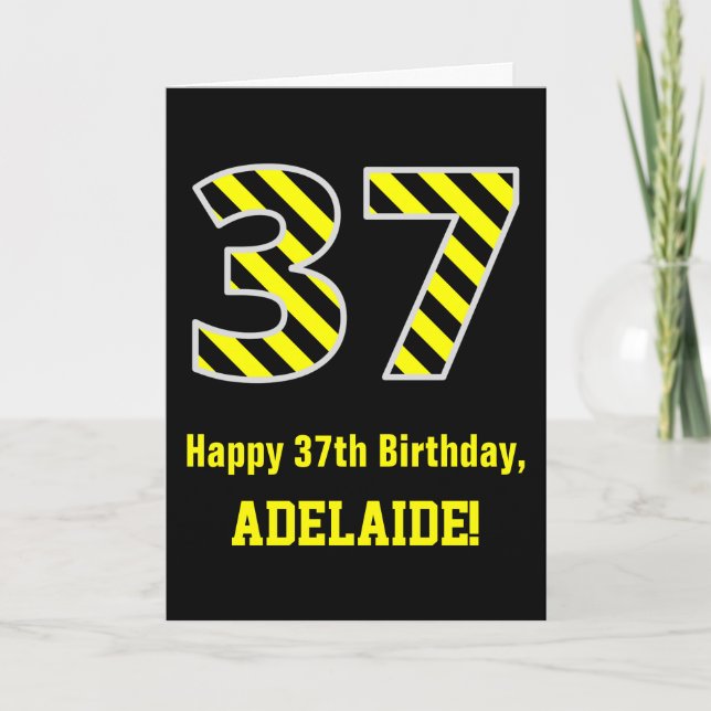 Black & Yellow Striped "37"; 37th Birthday + Name Card (Front)