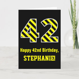 Black & Yellow Striped "42"; 42nd Birthday + Name Card