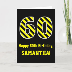 Black & Yellow Striped "60"; 60th Birthday + Name Card