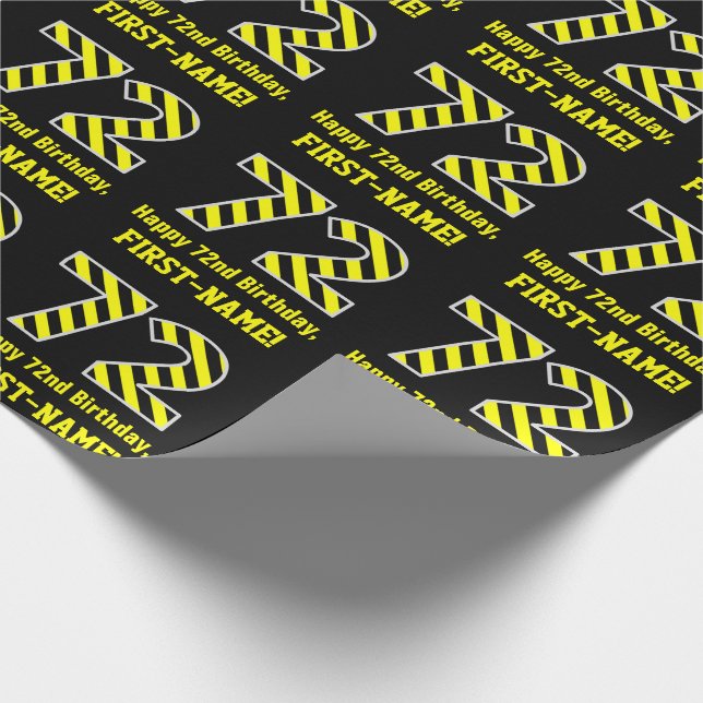 Black & Yellow Striped "72"; 72nd Birthday + Name Wrapping Paper (Corner)