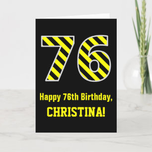 Black & Yellow Striped "76"; 76th Birthday + Name Card