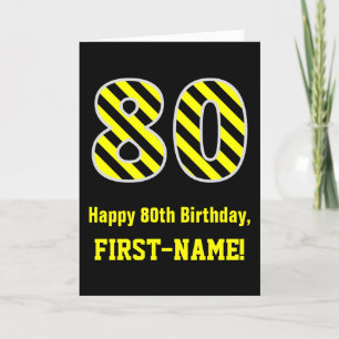 Black & Yellow Striped "80"; 80th Birthday + Name Card