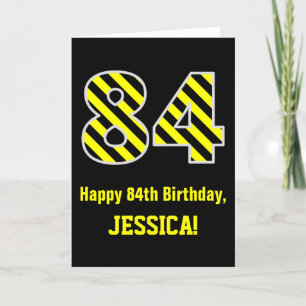 Black & Yellow Striped "84"; 84th Birthday + Name Card