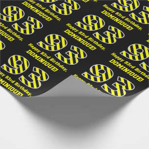 Black & Yellow Striped "93"; 93rd Birthday + Name Wrapping Paper