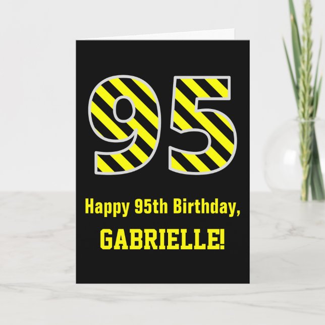 Black & Yellow Striped "95"; 95th Birthday + Name Card (Front)