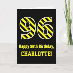 Black & Yellow Striped "96"; 96th Birthday + Name Card