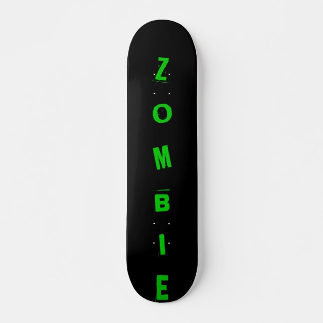 black, ZOMBIE Skateboard (Front)