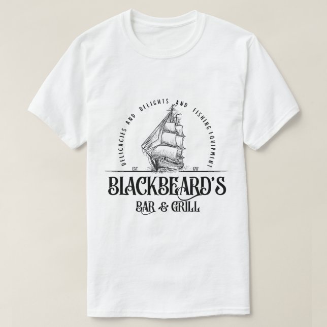 Blackbeard_s Bar and Grill Our Flag Means Death s  T-Shirt (Design Front)