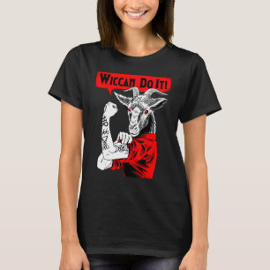 Blackcraft Baphomet Wiccan Do It Satanic Feminist  T-Shirt